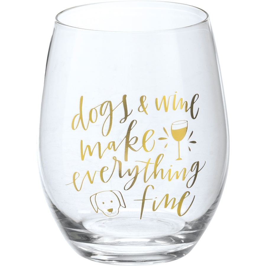Dogs Wine Make Everything Fine Wine Glass
